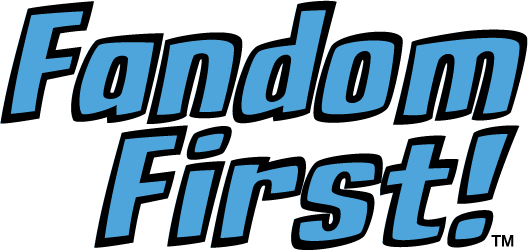 Fandom First